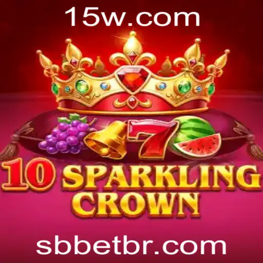 Descubra as Emoções do Jogo 10SparklingCrown com SBbet